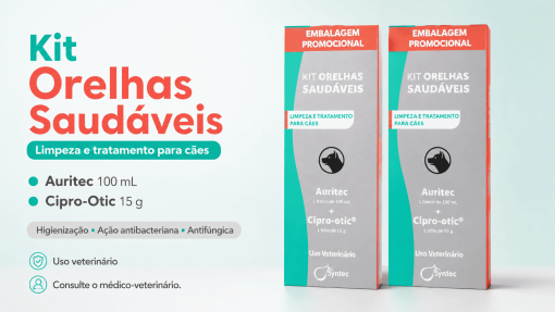 Kit Orelhas Saudáveis Syntec para Cães – Auritec + Cipro-Otic